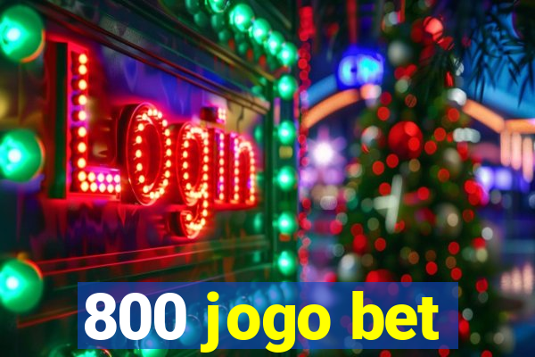 800 jogo bet